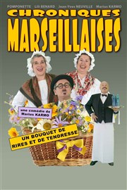 Chroniques marseillaises Caf Thtre du Ttard Affiche