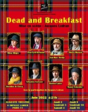 Dead and breakfast L'Auguste Thtre Affiche