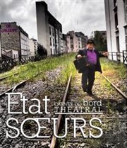 Etat soeurs Thtre du Temps Affiche