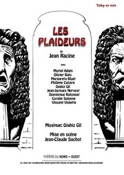 Les Plaideurs Thtre du Nord Ouest Affiche