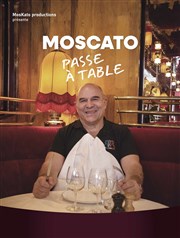 Vincent Moscato passe à table La Comdie des Suds Affiche