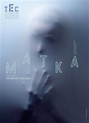 Matka Thtre Elizabeth Czerczuk Affiche