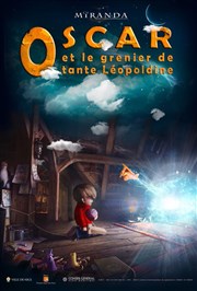 Oscar et le Grenier de tante Léopoldine Thtre de la Cit Affiche