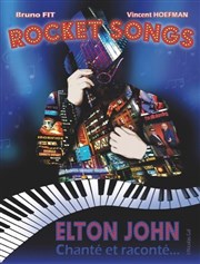 Rocket songs : Elton John chanté et raconté Thtre Beaux Arts Tabard Affiche