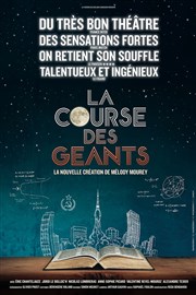 La course des géants Thtre Armande Bjart Affiche