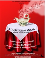 À la sauce blanche ABC Thtre Affiche