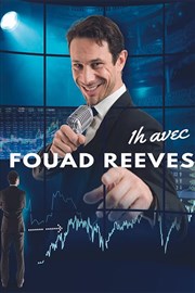 1h avec Fouad Reeves Le Raimu Affiche