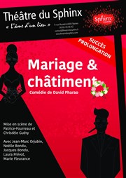 Mariage et Châtiment Thtre du Sphinx Affiche