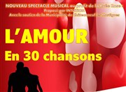 L'amour en 30 chansons Espace Michel Blasco Affiche