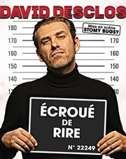 David Desclos dans Ecroué de rire Thtre de la violette Affiche