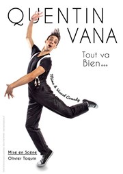 Quentin Vana dans Tout va bien... Pixel Avignon Affiche