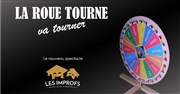 La Roue Tourne | Nouveau spectacle des Improfs Improvi'bar Affiche