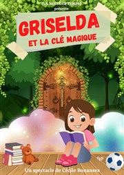 Griselda et la clé magique L'Art D Affiche