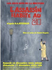 L'Assassin habite au 21 Thtre Blanche de Castille Affiche