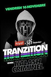 Hiya Tranzition + Kalash Criminel Thtre Le 13me Art - Grande salle Affiche