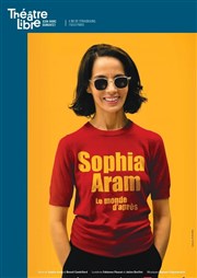 Sophia Aram dans Le monde d'après Le Thtre Libre Affiche