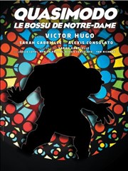 Quasimodo Thtre de la Celle saint Cloud Affiche