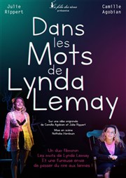 Dans les mots de Lynda Lemay Thtre des Brunes Affiche