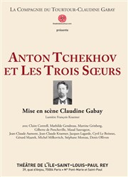 Anton Tchekhov et les trois soeurs Thtre de l'Ile Saint-Louis Paul Rey Affiche