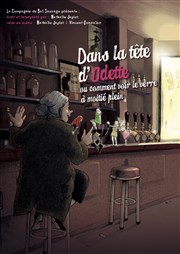 Dans la tête d'Odette ou comment voir le verre à moitié plein Le Fait Tout Affiche