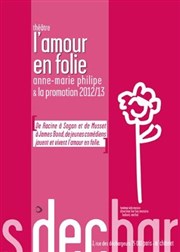 L'Amour en folie Les Dchargeurs - Salle Vicky Messica Affiche