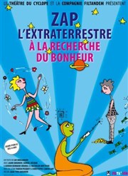 Zap l'extraterrestre Thtre du Cyclope Affiche