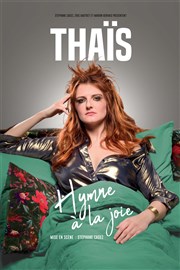 Thaïs dans Hymne à la joie Comdie de Tours Affiche