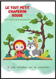 Le tout petit chaperon rouge Thtre Divadlo Affiche