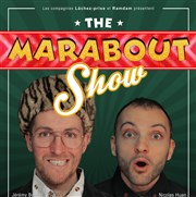 The Marabout Show Thtre de Mnilmontant - Salle Guy Rtor Affiche