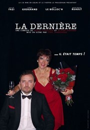 La dernière Thtre le Proscenium Affiche