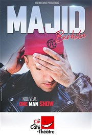 Majid Berhila dans Nouveau One Man Show La Compagnie du Caf-Thtre - Petite salle Affiche