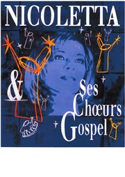 Nicoletta et ses Choeurs Gospel Nef St Matthieu Affiche