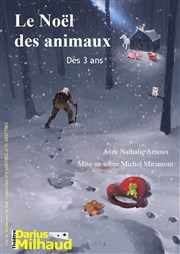 Le Noël des animaux Thtre Darius Milhaud Affiche