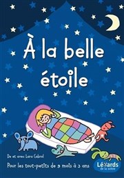 A la belle étoile Thtre de la violette Affiche