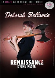 Déborah Bellamie dans Renaissance d'une peste La Girafe Affiche