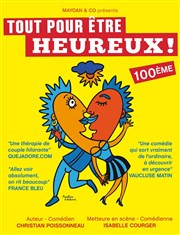 Tout pour être heureux La Comdie du Mas Affiche