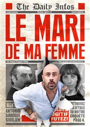 Le mari de ma femme La Comdie d'Aix Affiche