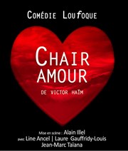 Chair amour Thtre les Enfants du Paradis Affiche