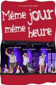 Même jour, même heure Comdie de Tours Affiche