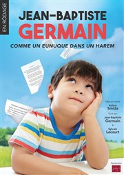 Jean-Baptiste Germain dans Comme un eunuque dans un harem La Cible Affiche