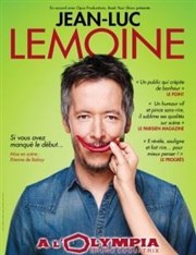 Jean-Luc Lemoine dans Si vous avez manqué le début L'Olympia Affiche