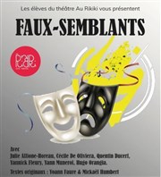 Faux-Semblants Au Rikiki Affiche