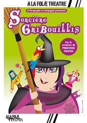 Sorcière Gribouillis  La Folie Thtre - Grande Salle Affiche