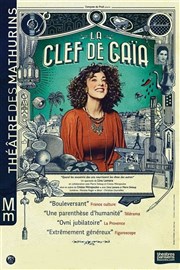 La clef de Gaïa Thtre des Mathurins - Studio Affiche