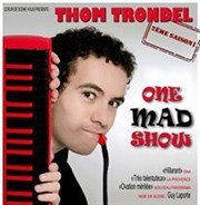 Thom Trondel dans One Mad Show Studio Factory Affiche