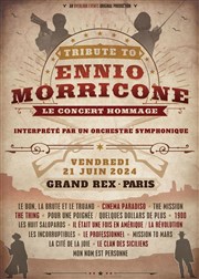 Hommage à Ennio Morricone Le Grand Rex Affiche