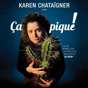 Karen Chataîgner dans Ça Pique ! La Victoire Affiche