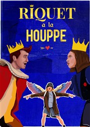 Riquet à la houppe Tho Thtre - Salle Plomberie Affiche