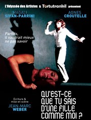 Qu'est-ce que tu sais d'une fille comme moi ? Thtre Francis Gag - Grand Auditorium Affiche