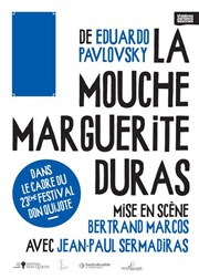 La mouche Marguerite Duras Thtre de Belleville Affiche